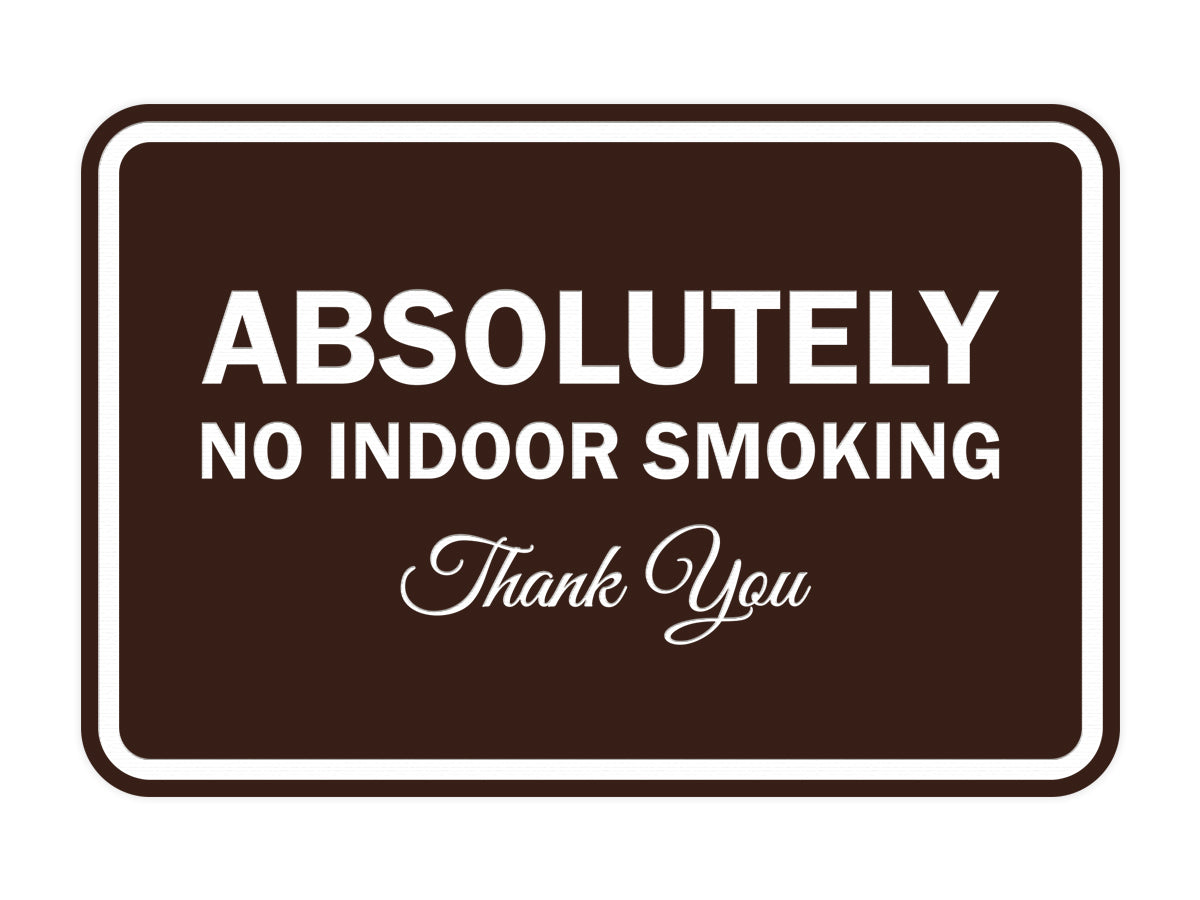 Signs ByLITA Classic Framed Absolutely No Indoor Smoking Thank You Sign