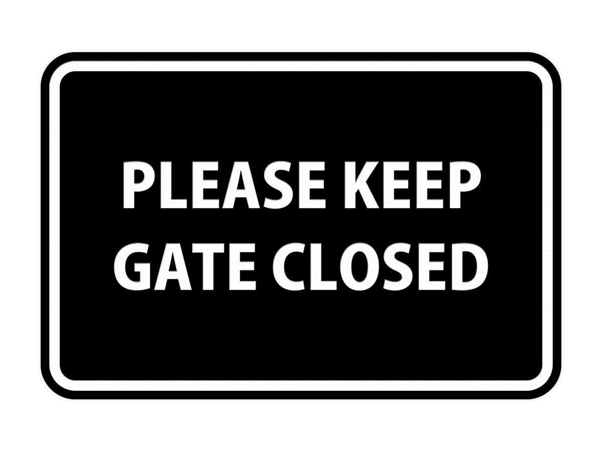 Signs ByLITA Classic Framed Please Keep Gate Closed