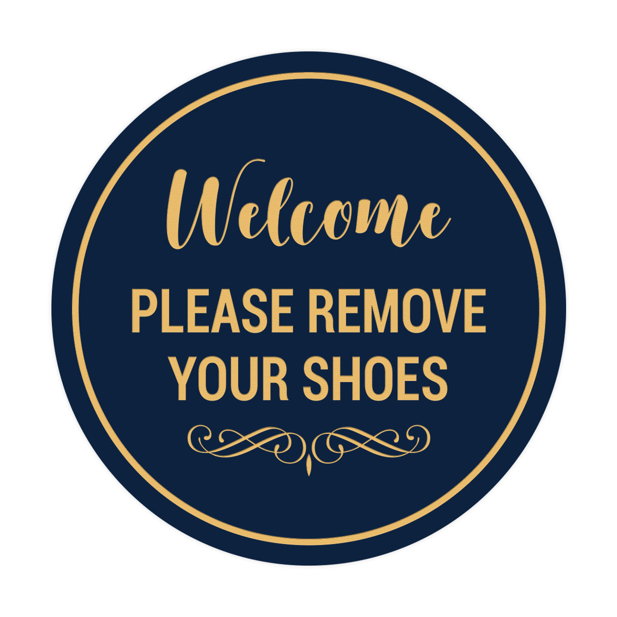 Signs ByLITA Circle Welcome Please Remove Your Shoes Sign
