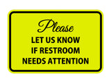 Signs ByLITA Classic Framed Please Let Us Know If Restroom Needs Attention Sign