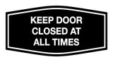 Signs ByLITA Fancy Keep Door Closed At All Times Sign