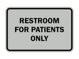 Signs ByLITA Classic Framed Restrooms For Patients Only Sign