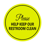 Signs ByLITA Circle Please Help Keep Our Restroom Clean Sign