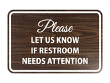 Signs ByLITA Classic Framed Please Let Us Know If Restroom Needs Attention Sign