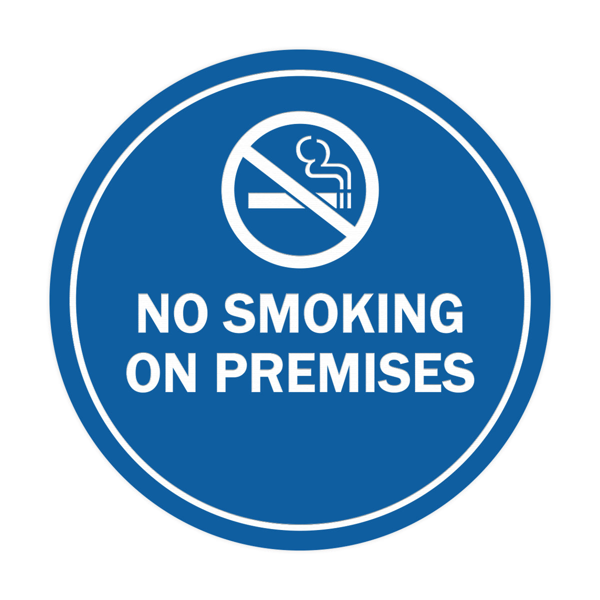 Signs ByLITA Circle No Smoking on Premises Sign