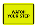 Signs ByLITA Classic Framed Watch Your Step Sign