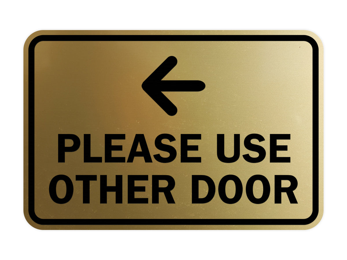 Signs ByLITA Classic Framed Please Use Other Door Left Arrow Sign