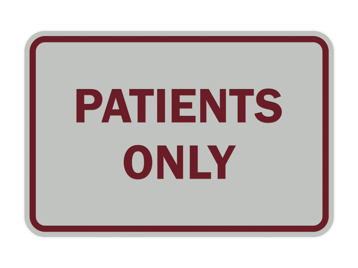 Signs ByLITA Classic Framed Patients Only Sign