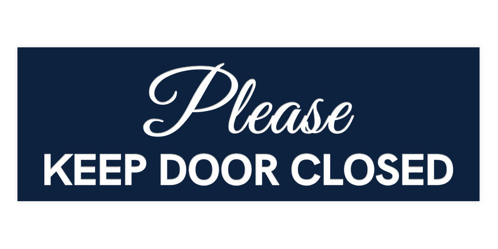 Signs ByLITA Basic Please Keep Door Closed Sign