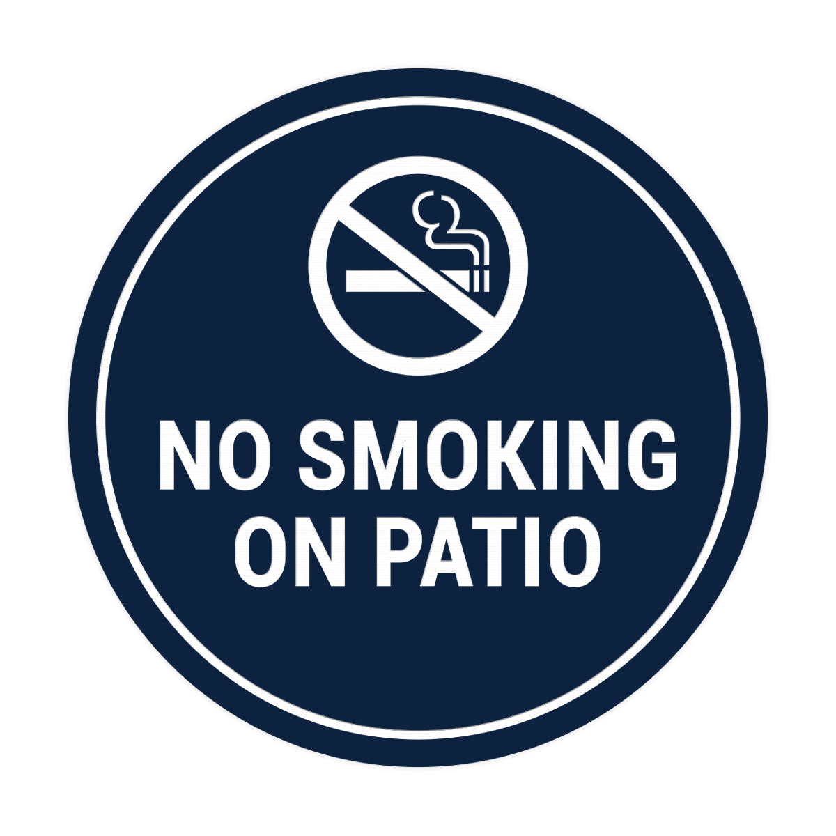 Signs ByLITA Circle No Smoking on Patio Sign