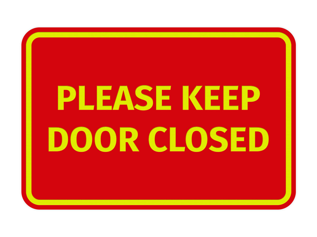 Signs ByLITA Classic Framed Please Keep Door Closed Sign