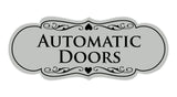 Signs ByLITA Designer Automatic Doors Sign