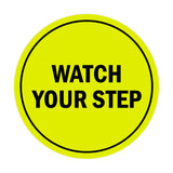 Signs ByLITA Circle Watch Your Step Sign