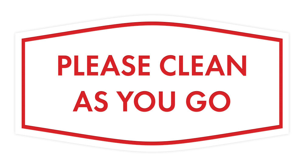 Fancy Please Clean As You Go Wall or Door Sign