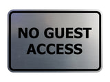 Signs ByLITA Classic Framed No Guest Access Sign