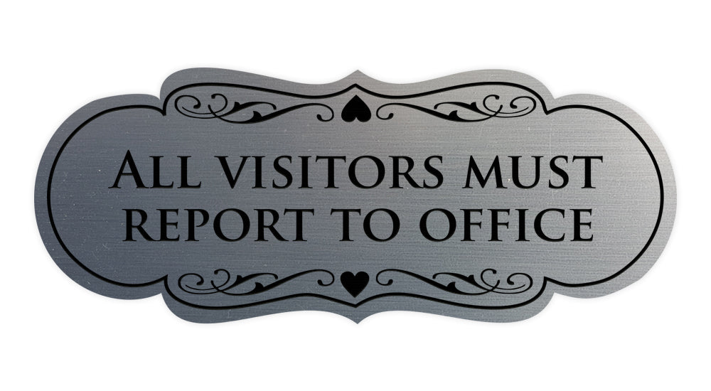 Signs ByLITA Designer All Visitors Must Report to Office Sign