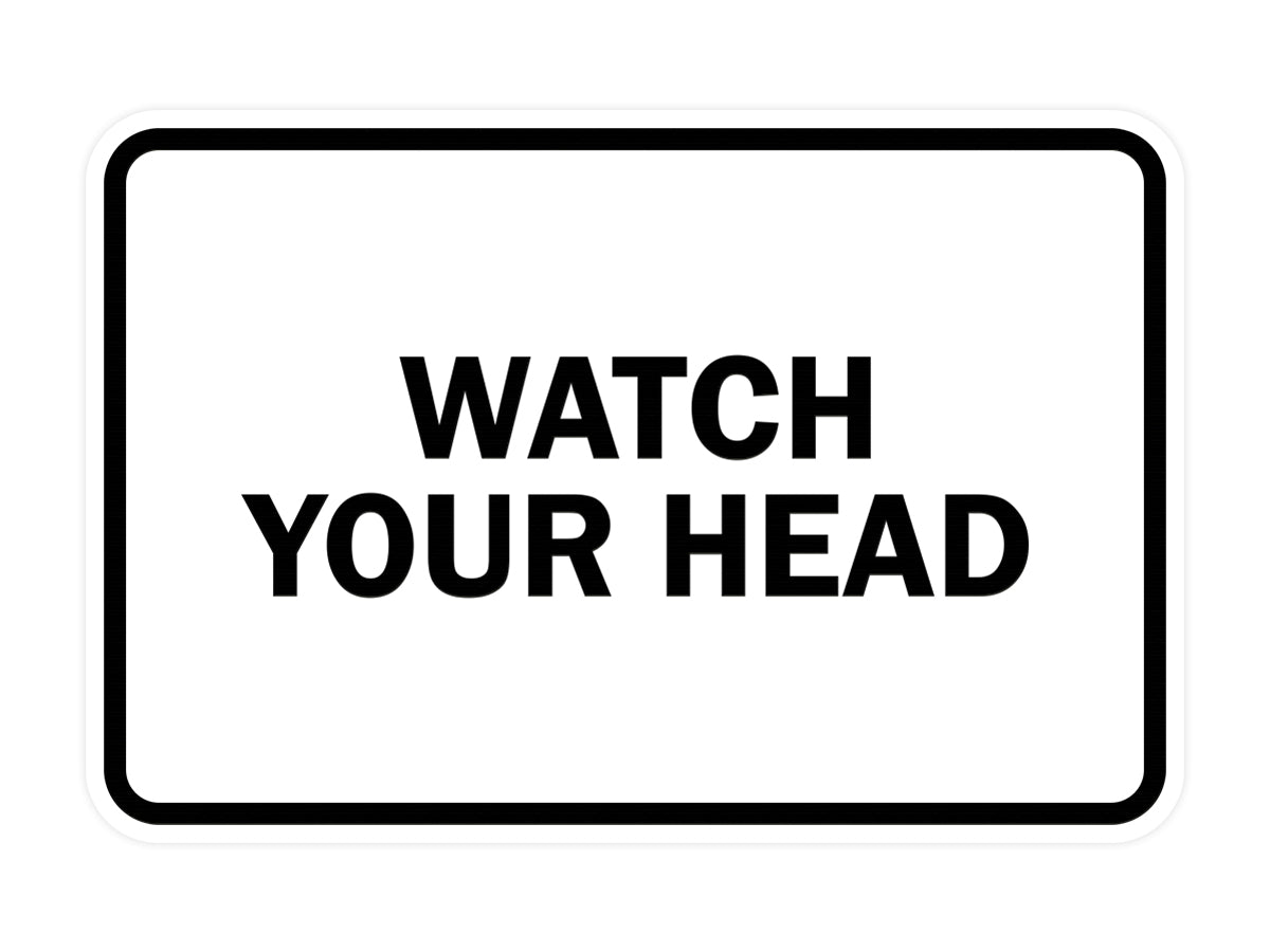 Signs ByLITA Classic Framed Watch Your Head Sign