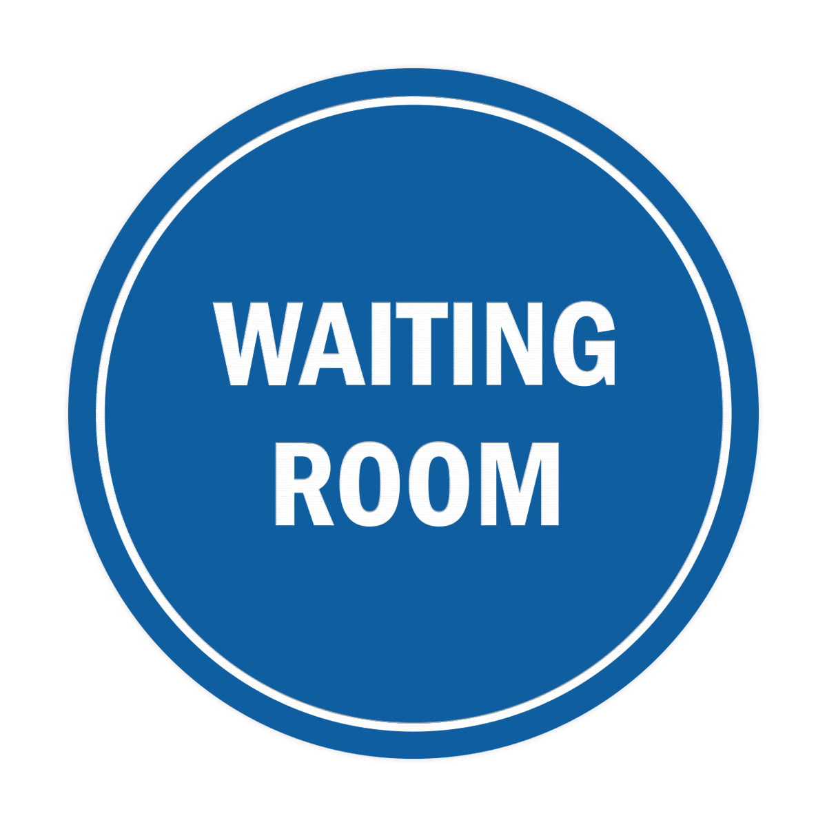 Signs ByLITA Circle Waiting Room Sign