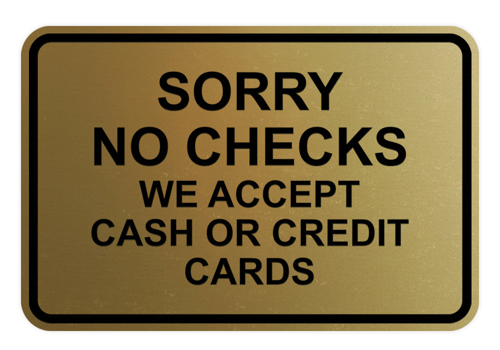 Signs ByLITA Classic Framed Sorry No Checks Sign