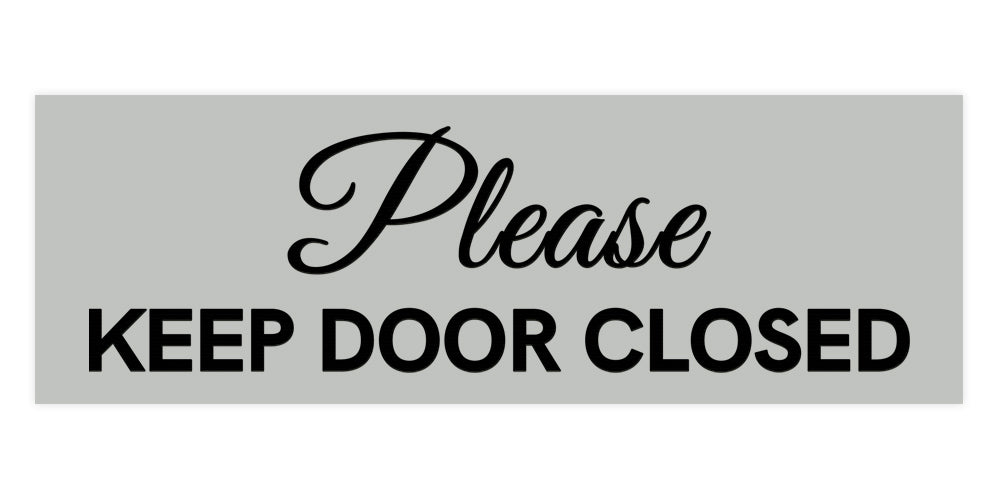 Signs ByLITA Basic Please Keep Door Closed Sign