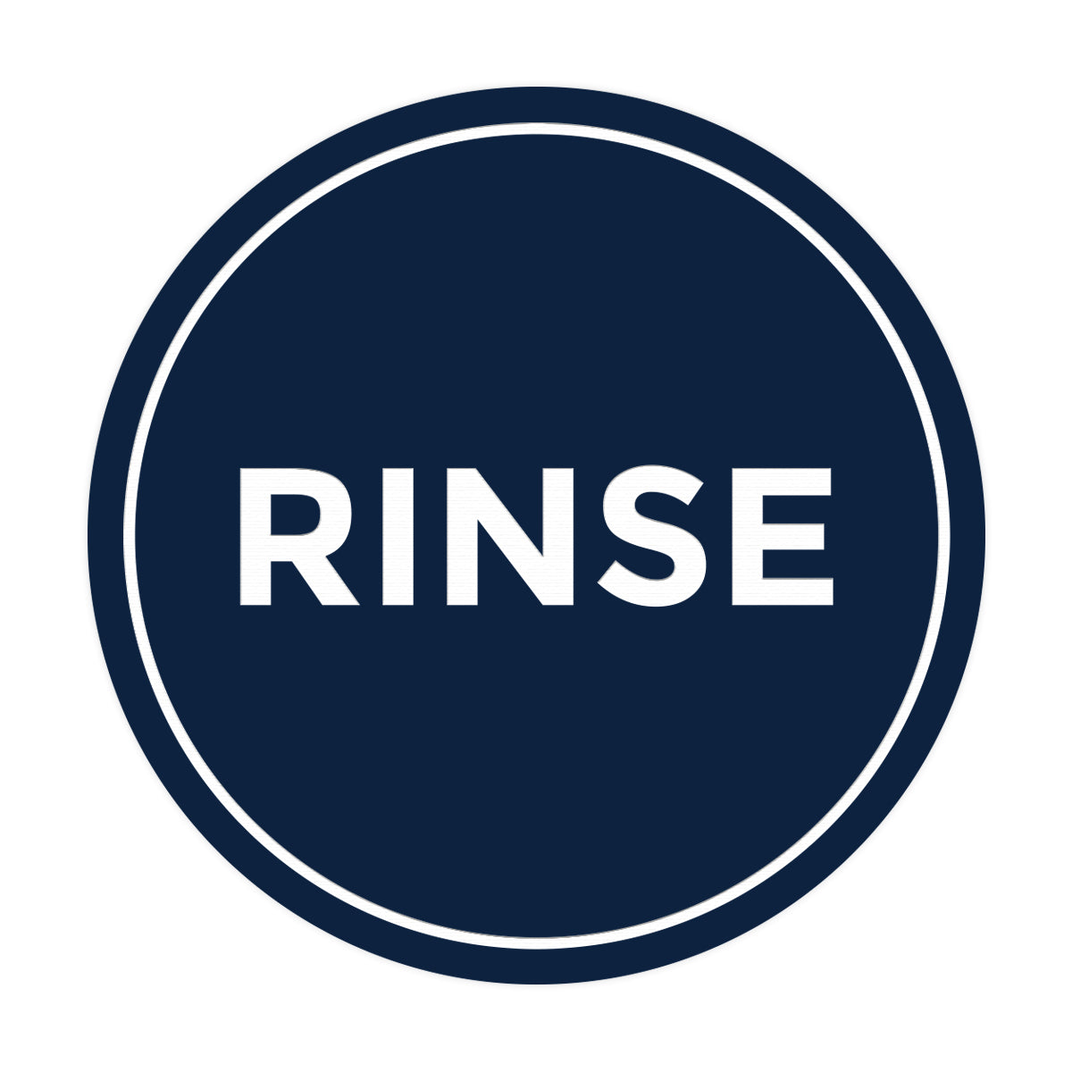Signs ByLITA Circle Rinse Sign