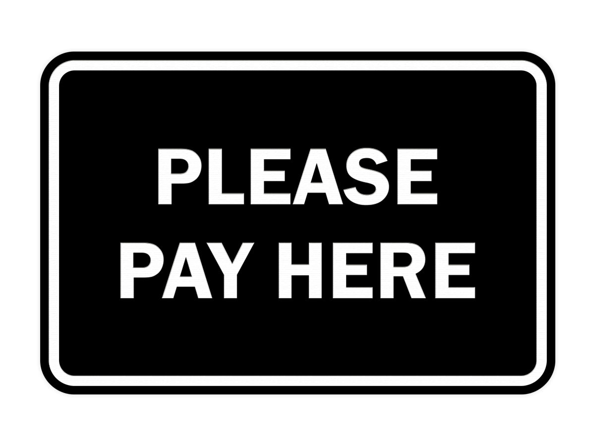 Signs ByLITA Classic Framed Please Pay Here Sign