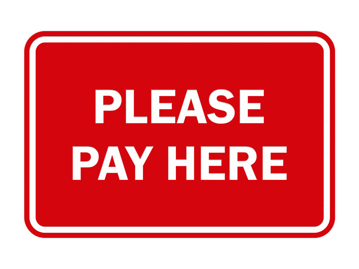 Signs ByLITA Classic Framed Please Pay Here Sign