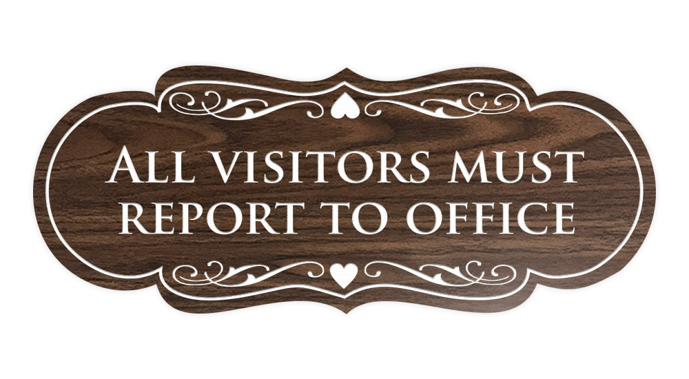 Signs ByLITA Designer All Visitors Must Report to Office Sign