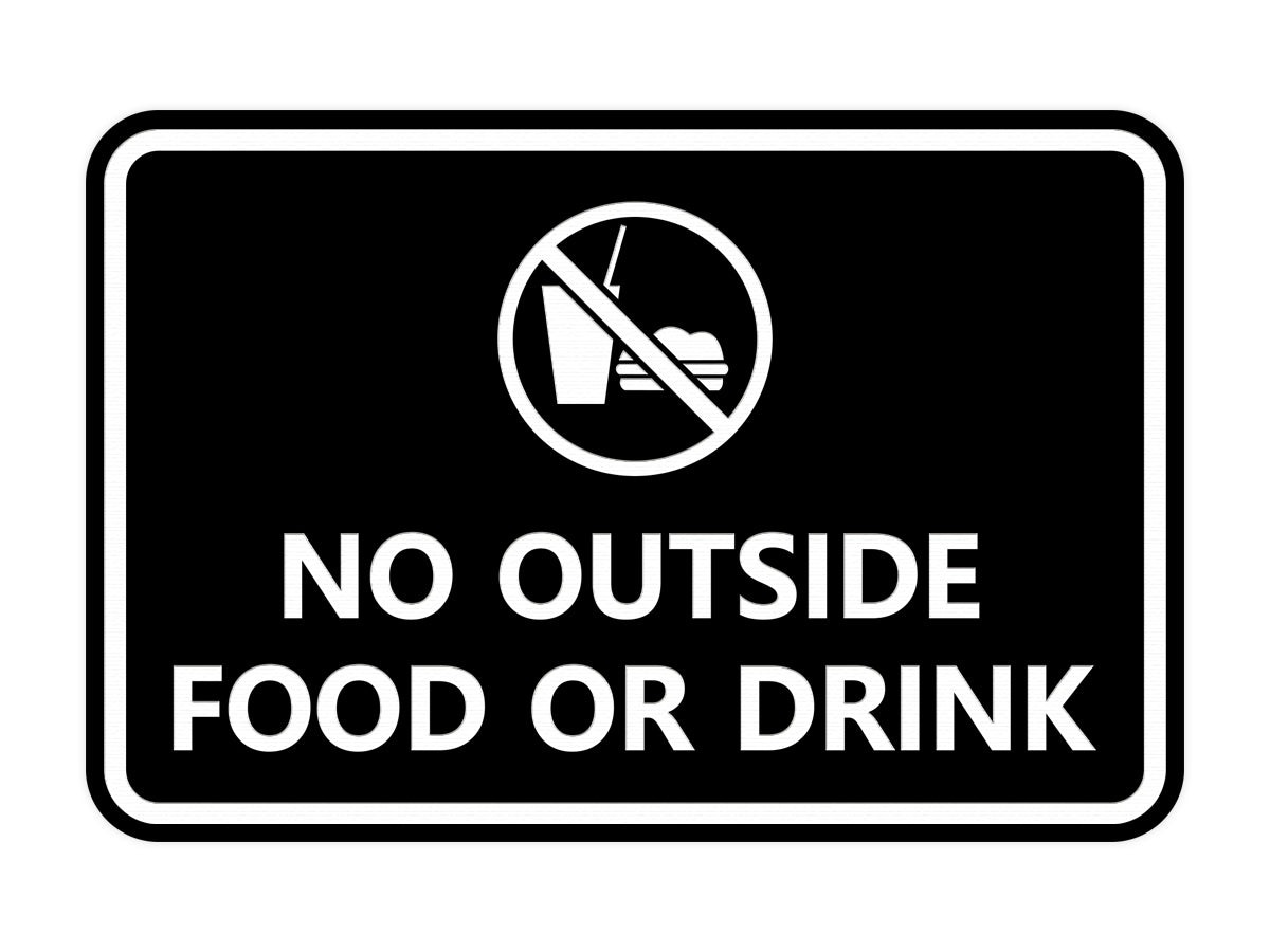 Signs ByLITA Classic Framed No outside food or drink Sign