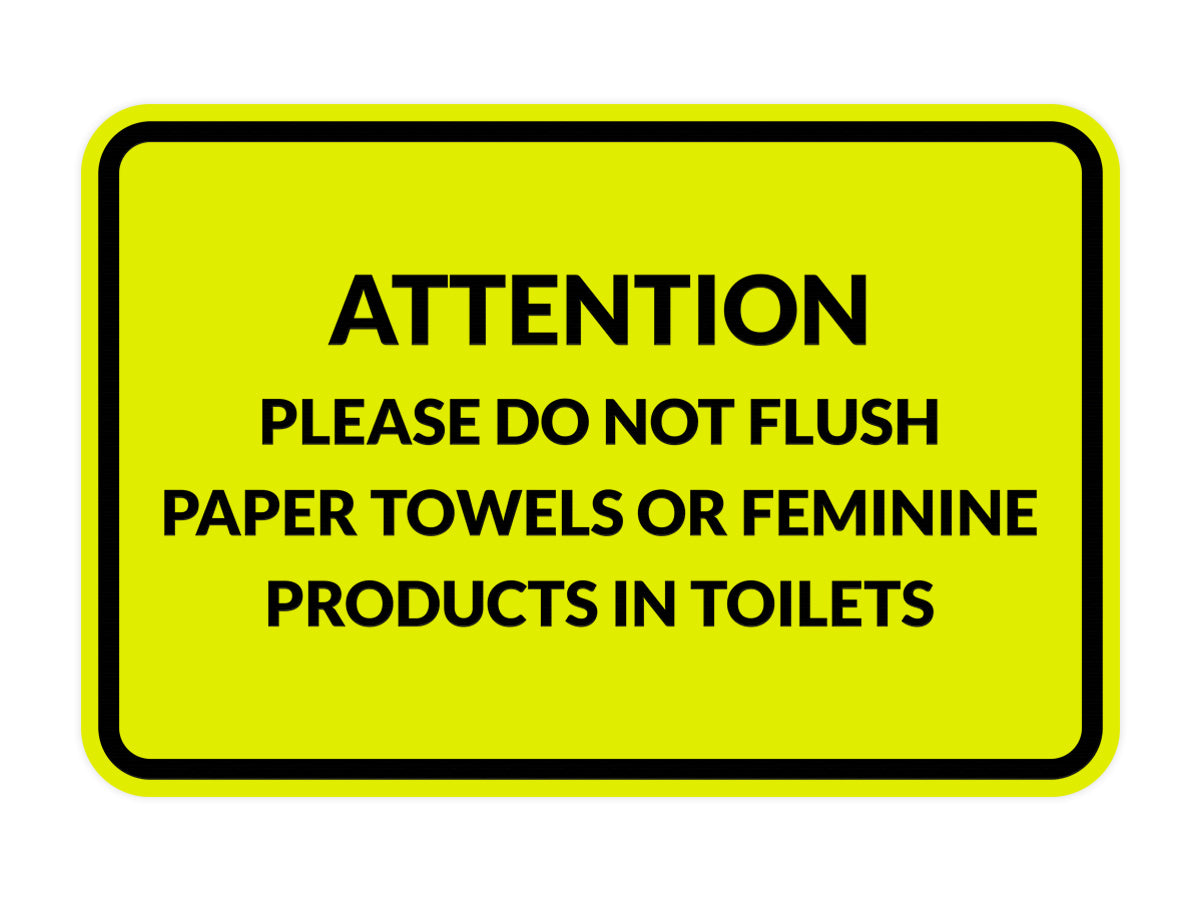 Signs ByLITA Classic Framed Attention Please Do Not Flush Paper Towels or Feminine Products in Toilets