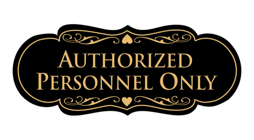 Signs ByLITA Designer Authorized Personnel Only Sign