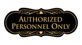 Signs ByLITA Designer Authorized Personnel Only Sign