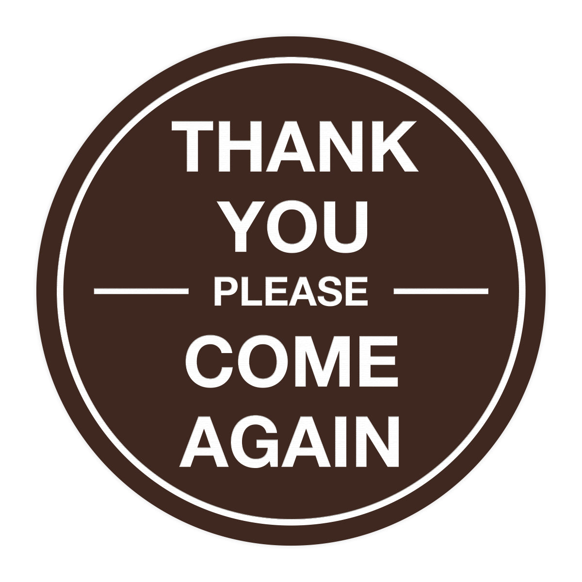 Signs ByLITA Circle thank you please come again with bar Sign