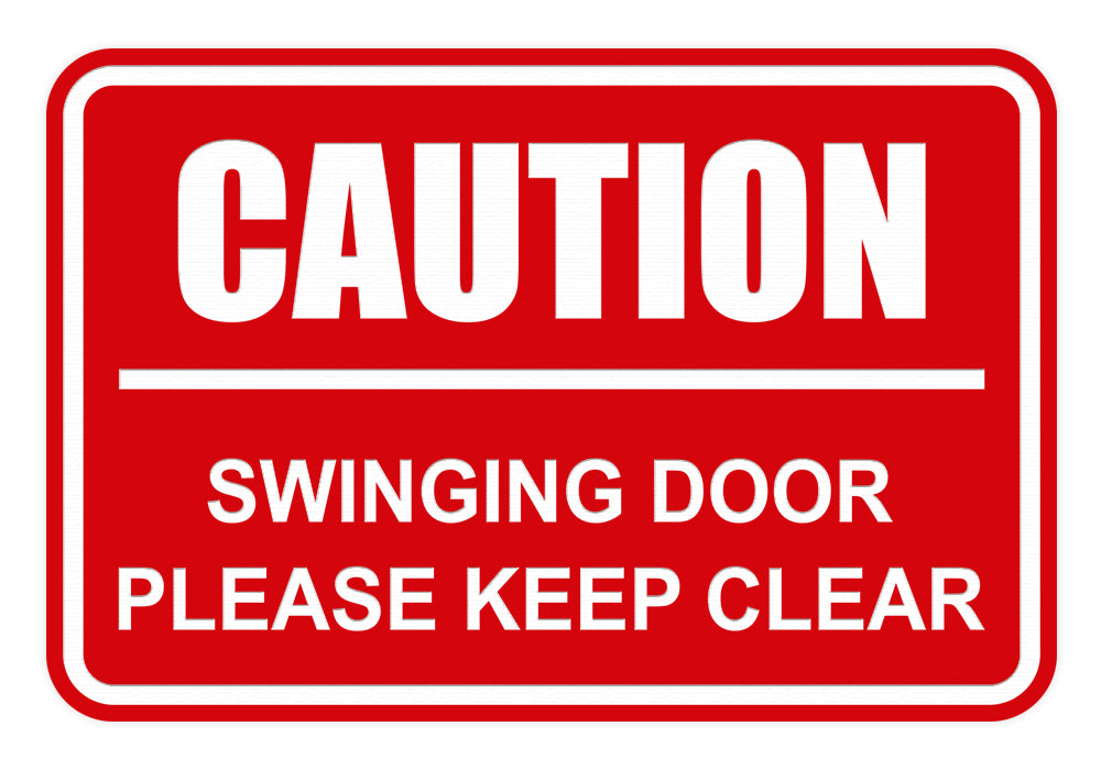 Signs ByLITA Classic Framed Caution Swinging Door Please Keep Clear Sign