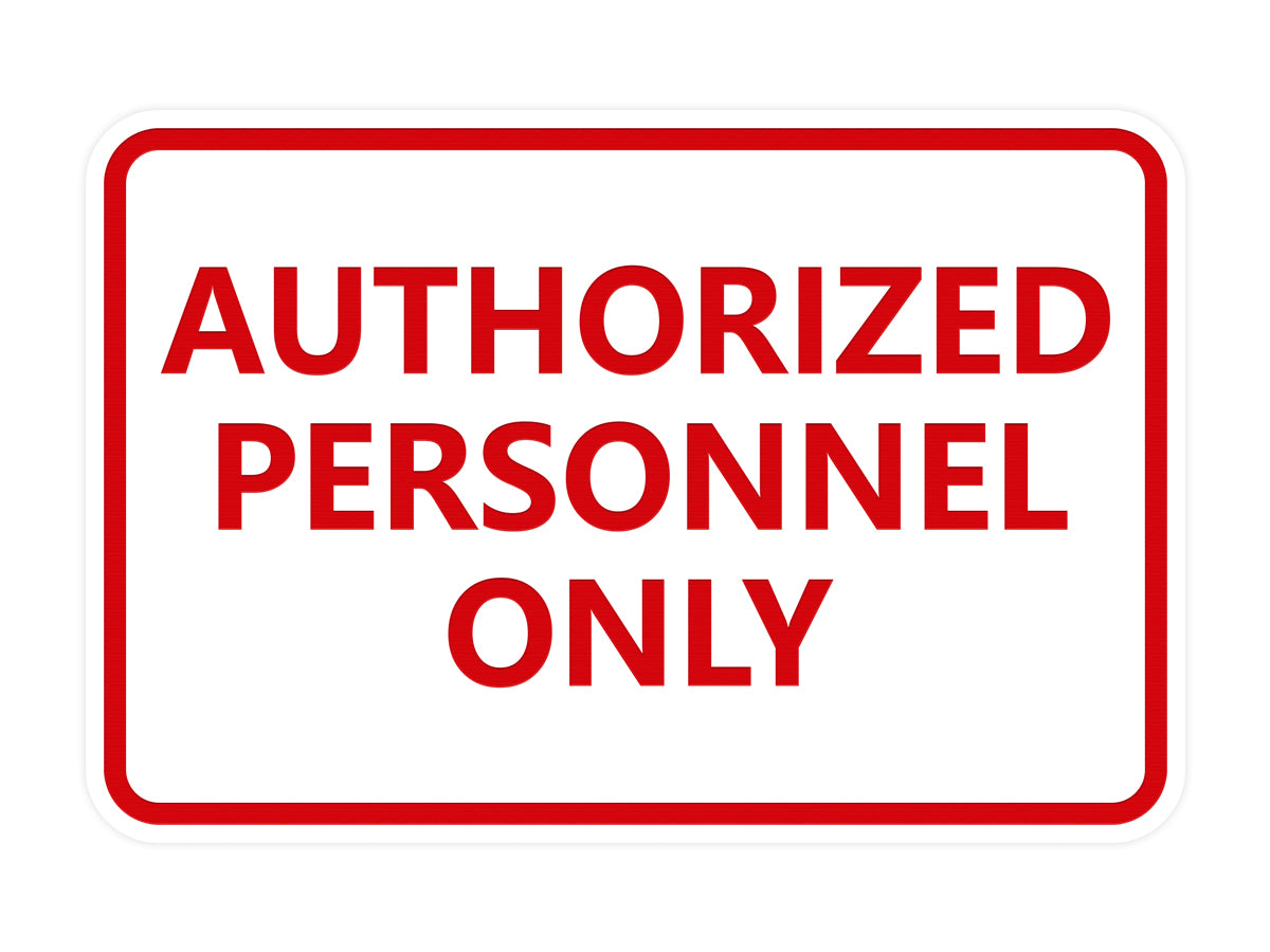 Signs ByLITA Classic Framed Authorized Personnel Only Sign