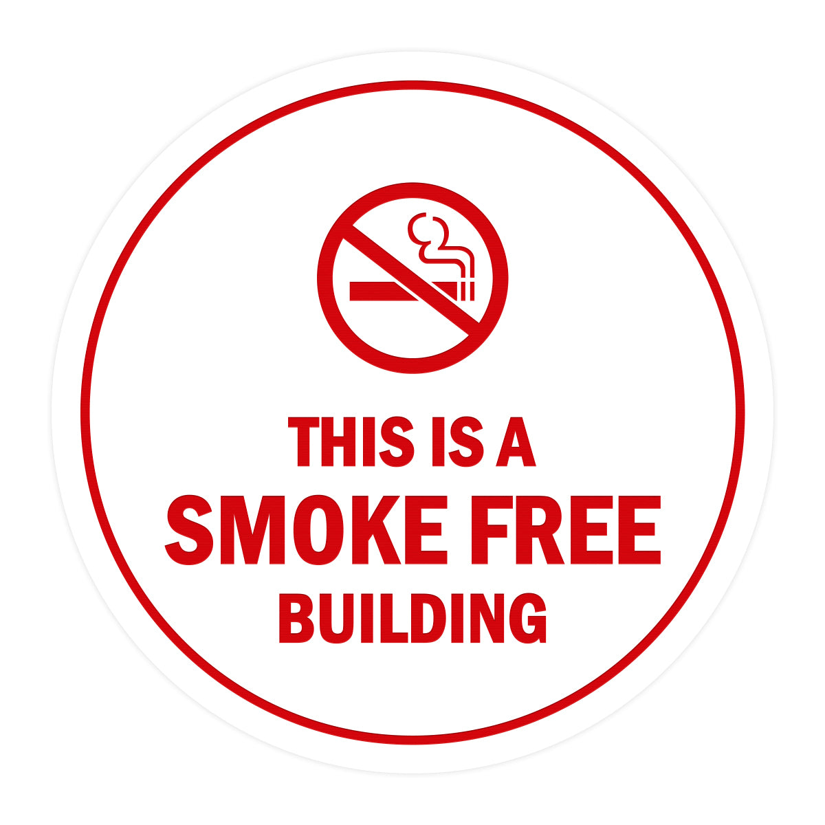 Signs ByLITA Circle This is a smoke free building Sign