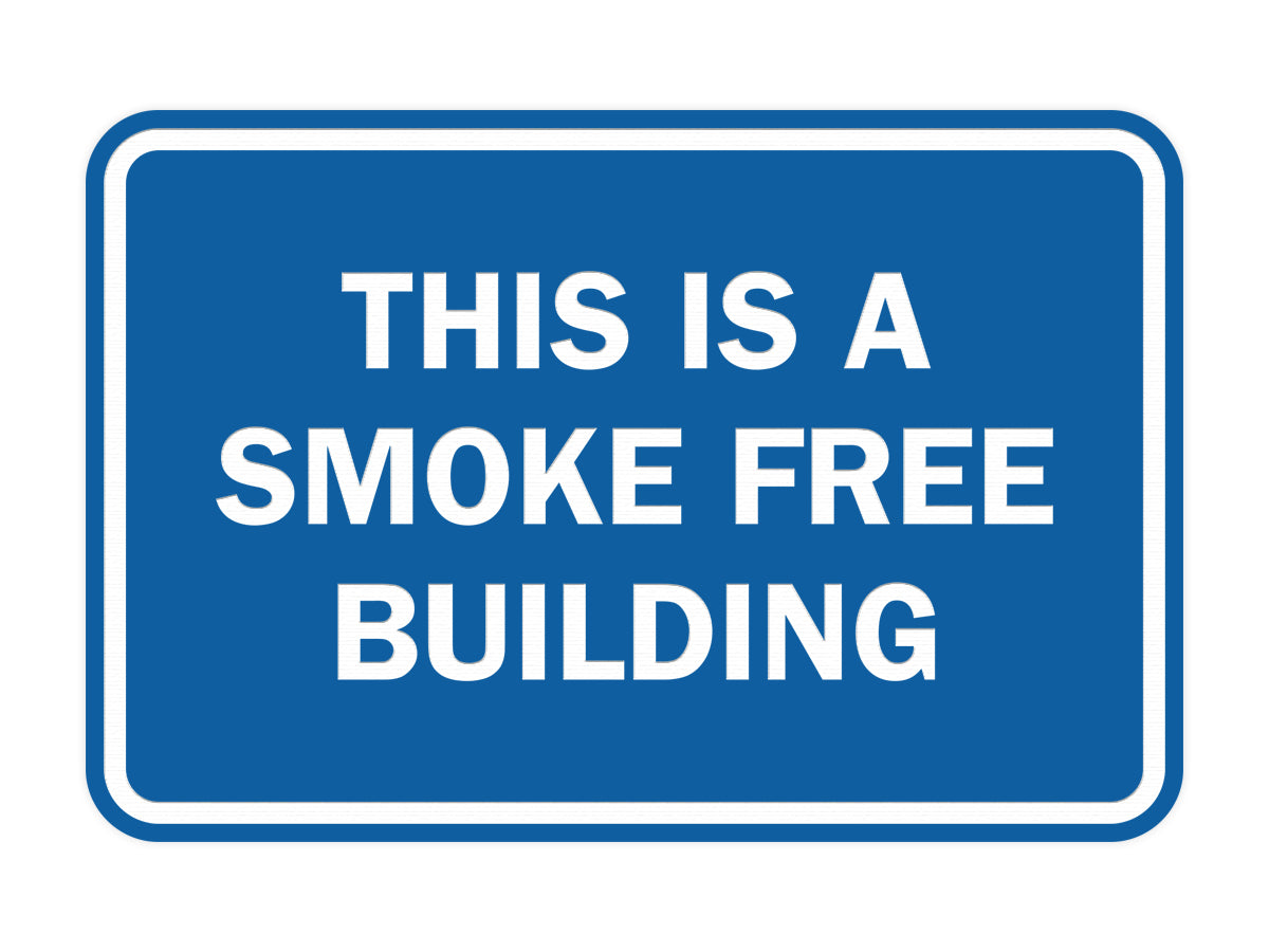 Signs ByLITA Classic Framed This is a Smoke Free Building Sign