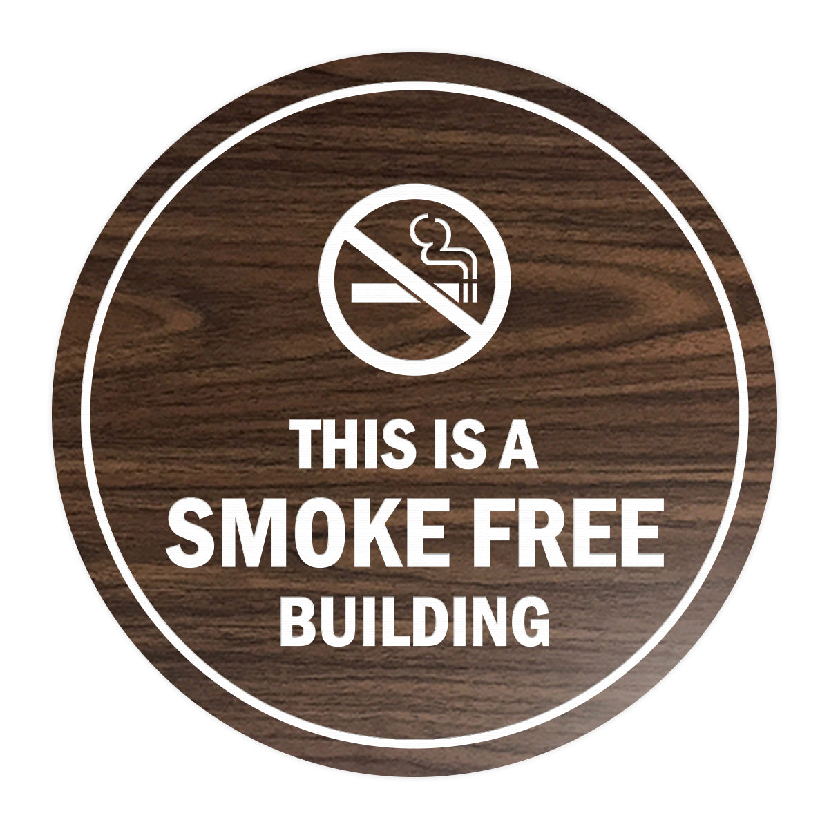 Signs ByLITA Circle This is a smoke free building Sign