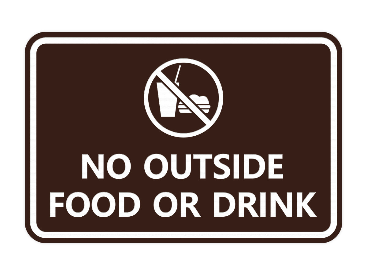 Signs ByLITA Classic Framed No outside food or drink Sign