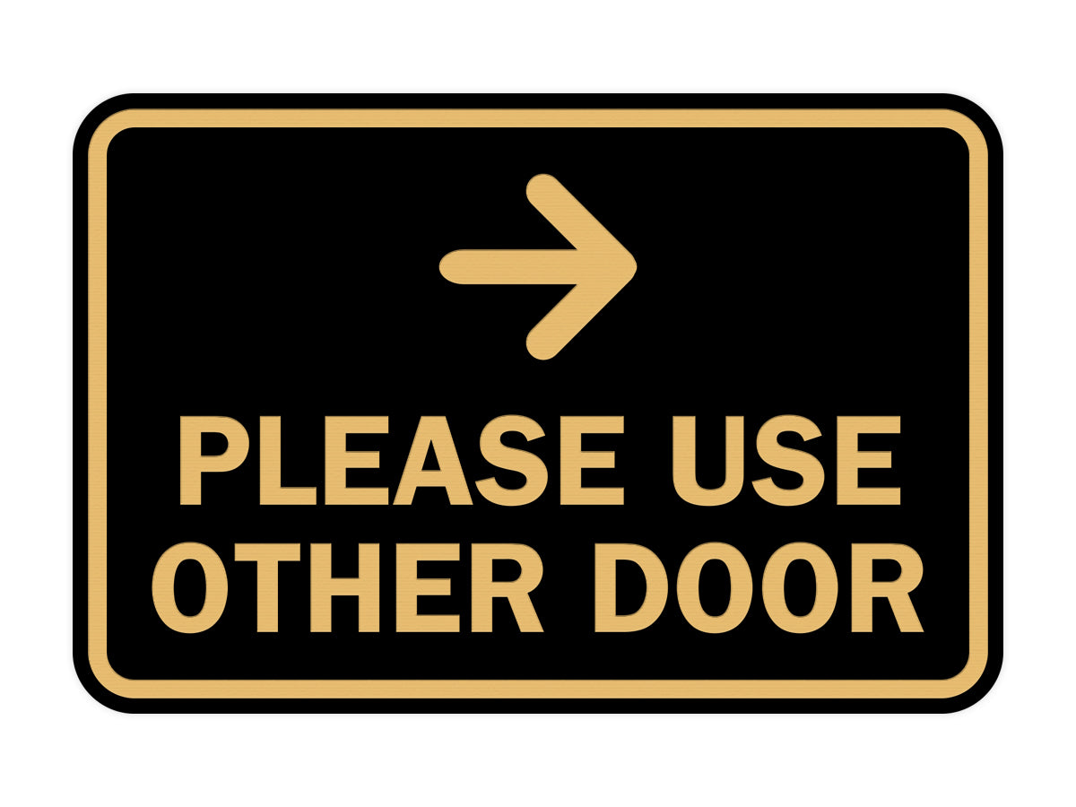 Signs ByLITA Classic Framed Please Use Other Door Right Arrow Sign