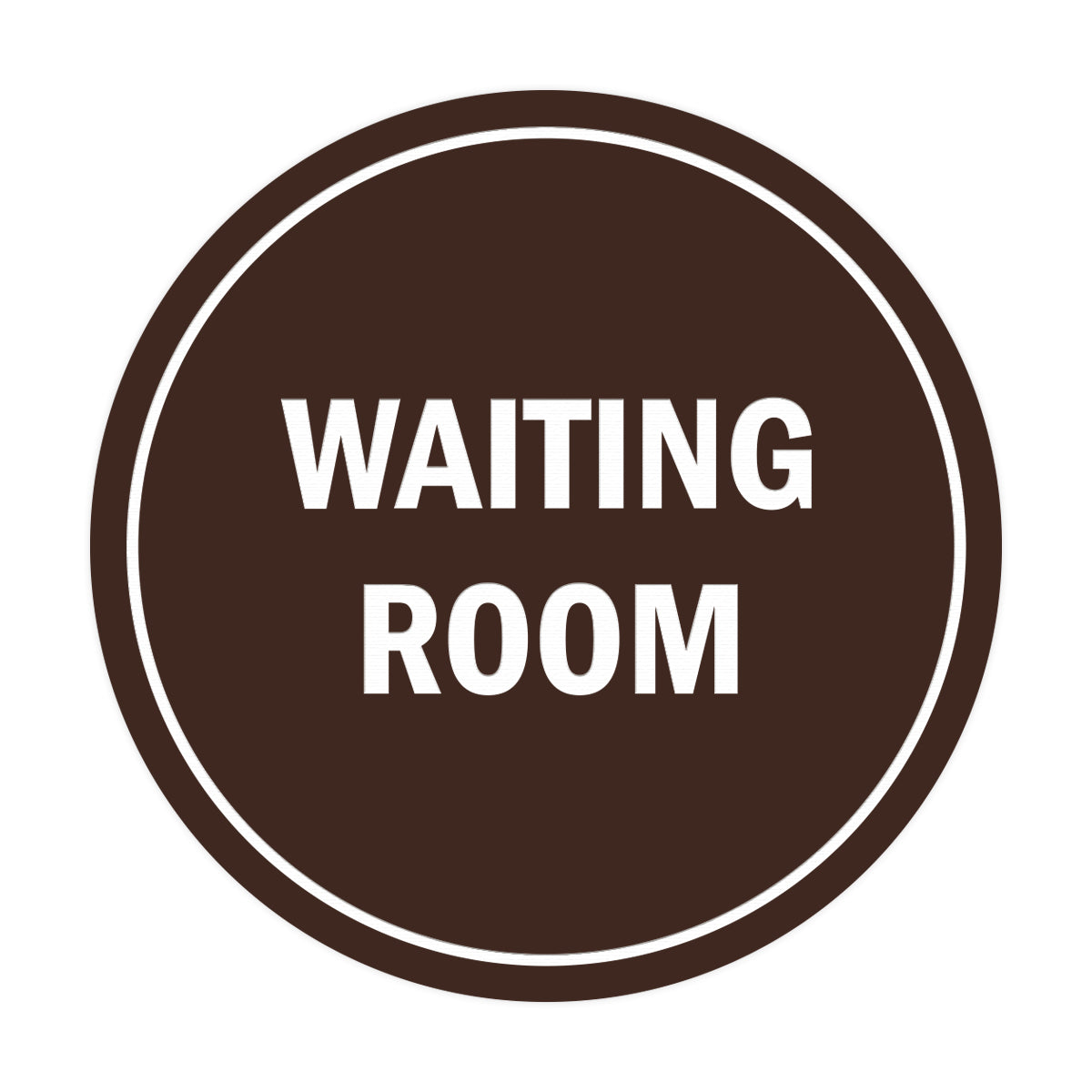 Signs ByLITA Circle Waiting Room Sign