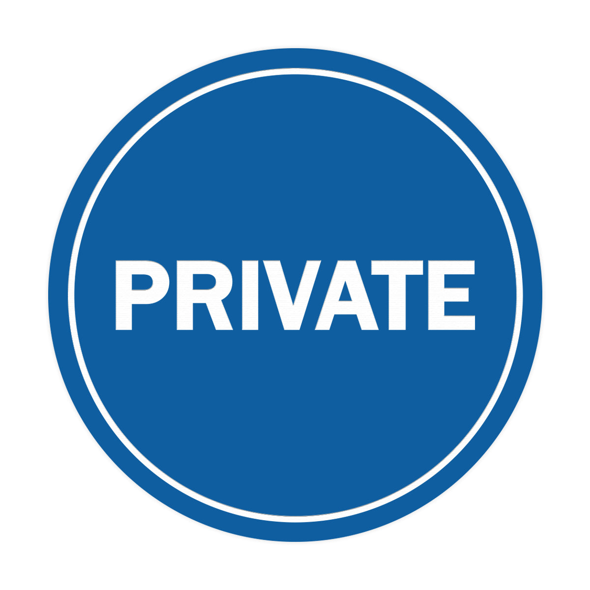 Signs ByLITA Circle Private Sign