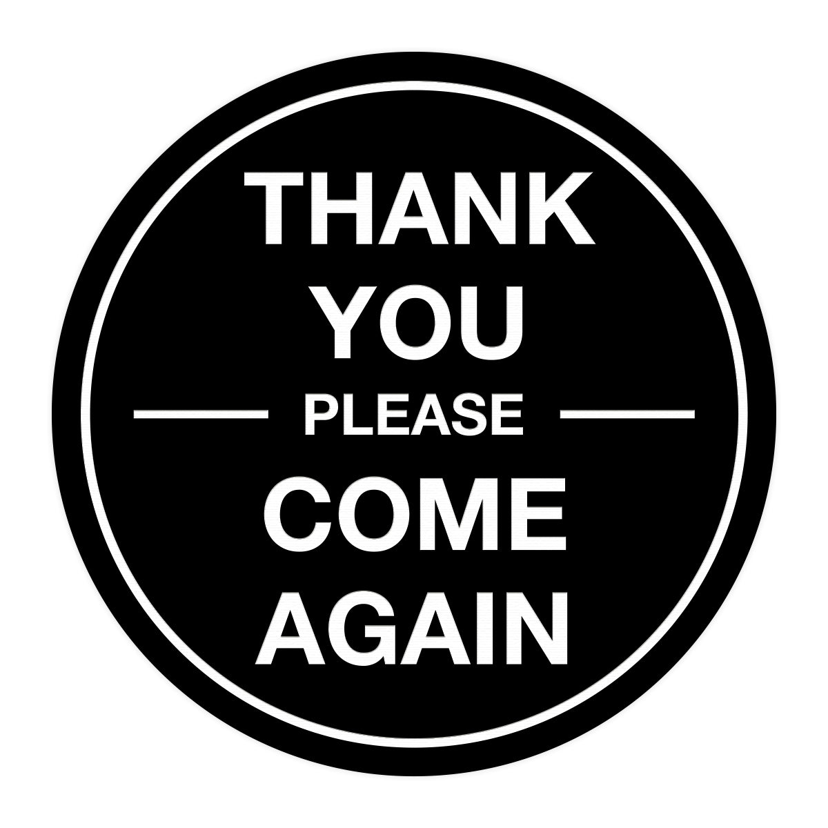 Signs ByLITA Circle thank you please come again with bar Sign