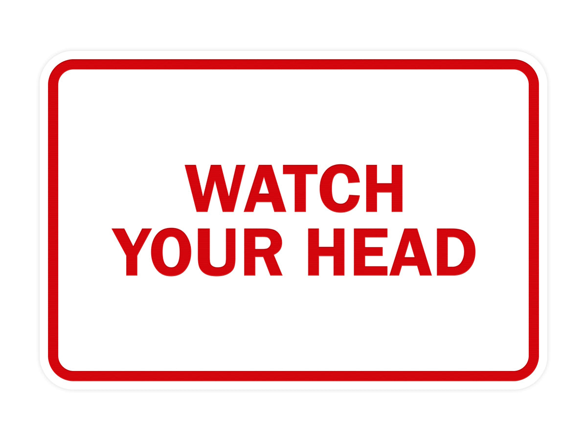 Signs ByLITA Classic Framed Watch Your Head Sign