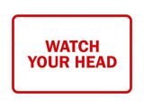 Signs ByLITA Classic Framed Watch Your Head Sign