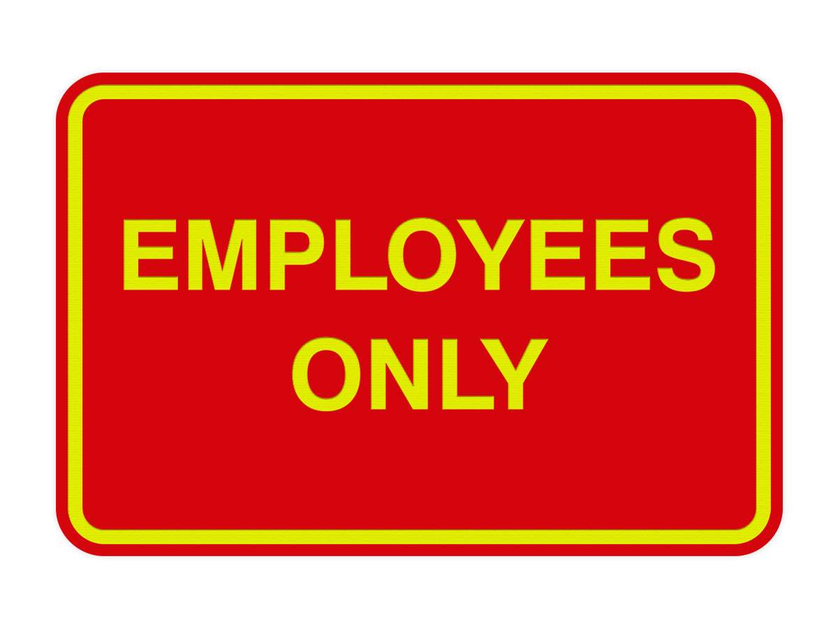 Signs ByLITA Classic Framed Employees Only Sign