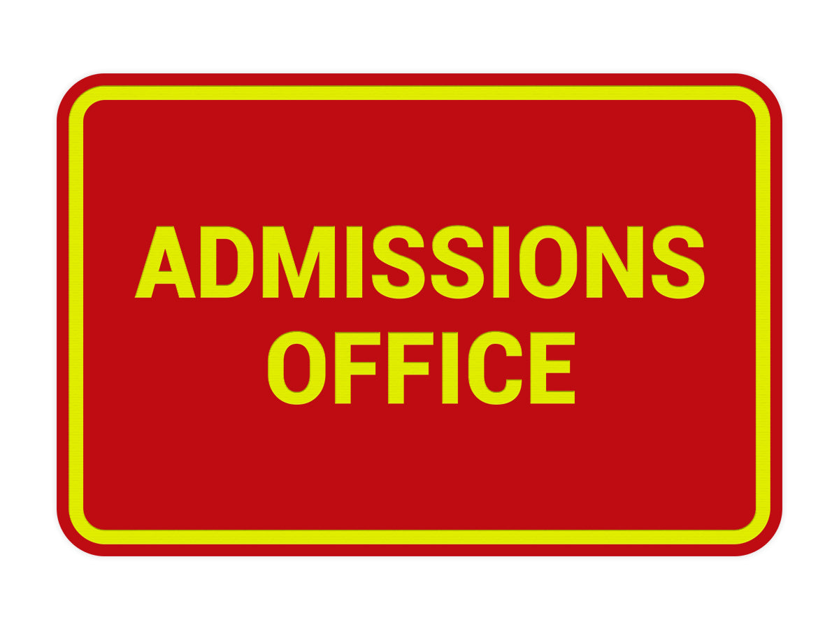 Signs ByLITA Classic Admissions Office Sign
