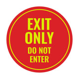 Circle Exit Only Do Not Enter Sign