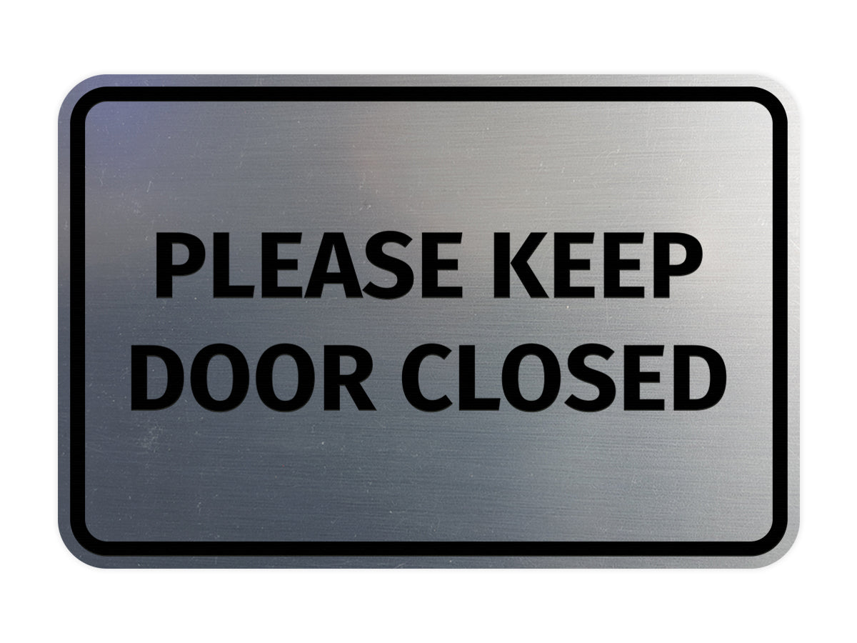 Signs ByLITA Classic Framed Please Keep Door Closed Sign