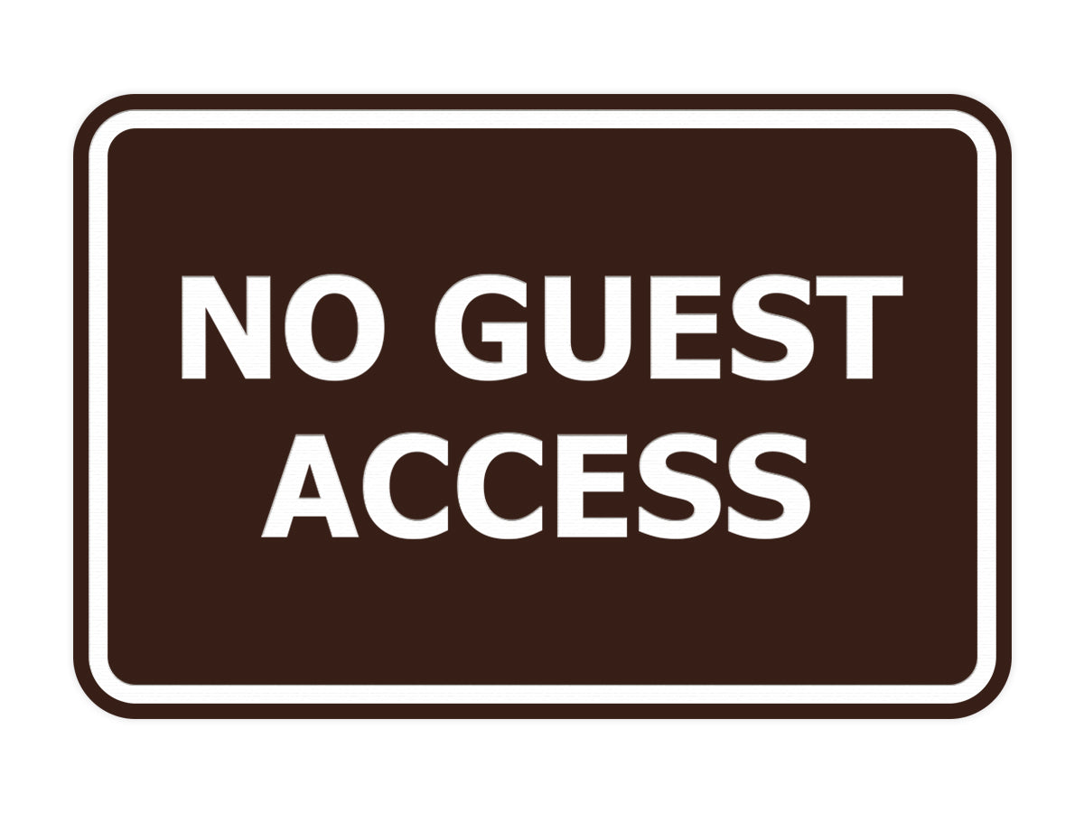 Signs ByLITA Classic Framed No Guest Access Sign